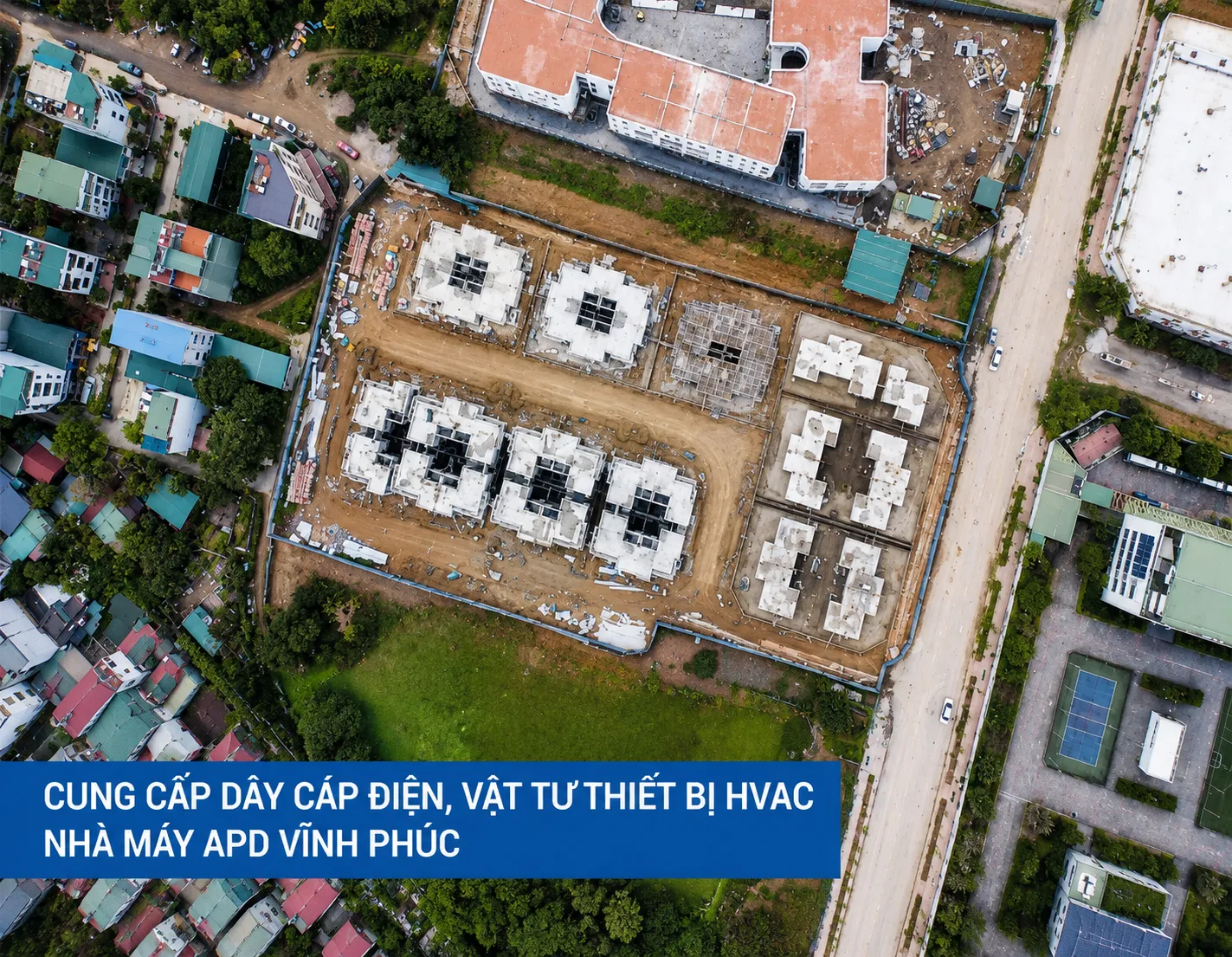 Cung cấp dây cáp điện, vật tư thiết bị HVAС Nhà Máy APD Vĩnh Phúc
