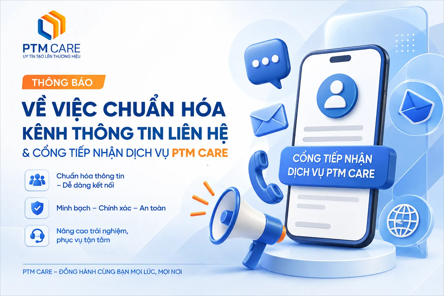 Thông Báo Về Việc Chuẩn Hóa Kênh Thông Tin Liên Hệ & Cổng Tiếp Nhận Dịch Vụ PTM Care